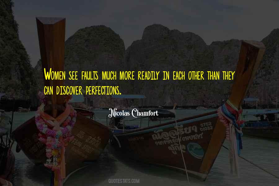 See Your Own Faults Quotes #97099