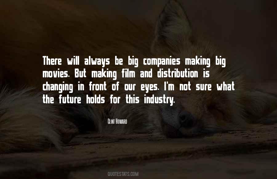 Not Sure What The Future Holds Quotes #1516189
