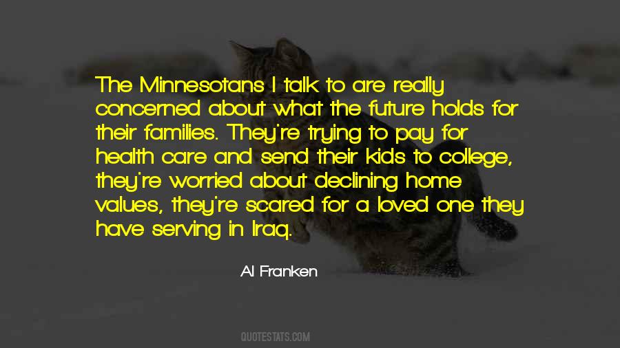 Not Sure What The Future Holds Quotes #826646