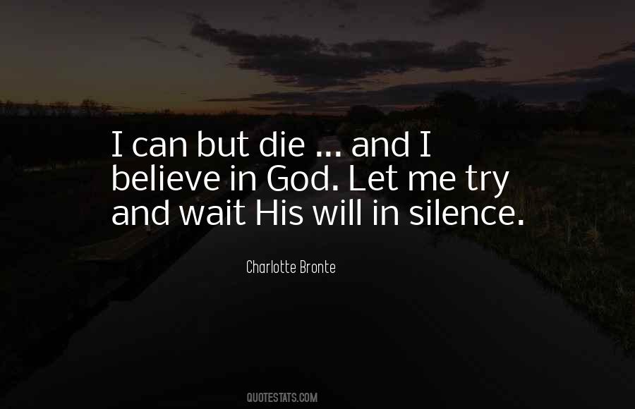 Waiting In Silence Quotes #244404