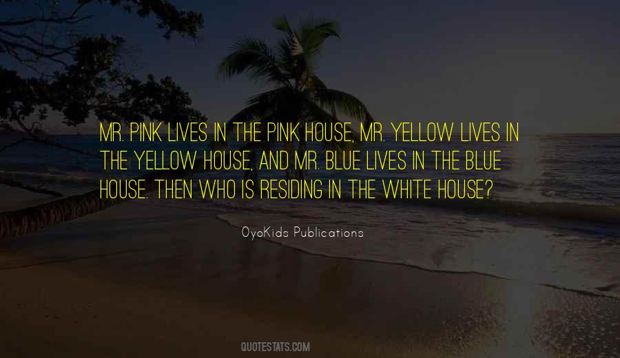 Yellow Blue Quotes #1378965