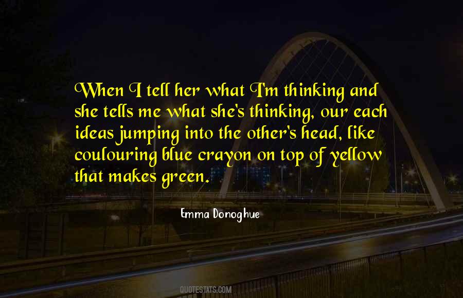 Yellow Blue Quotes #1504841