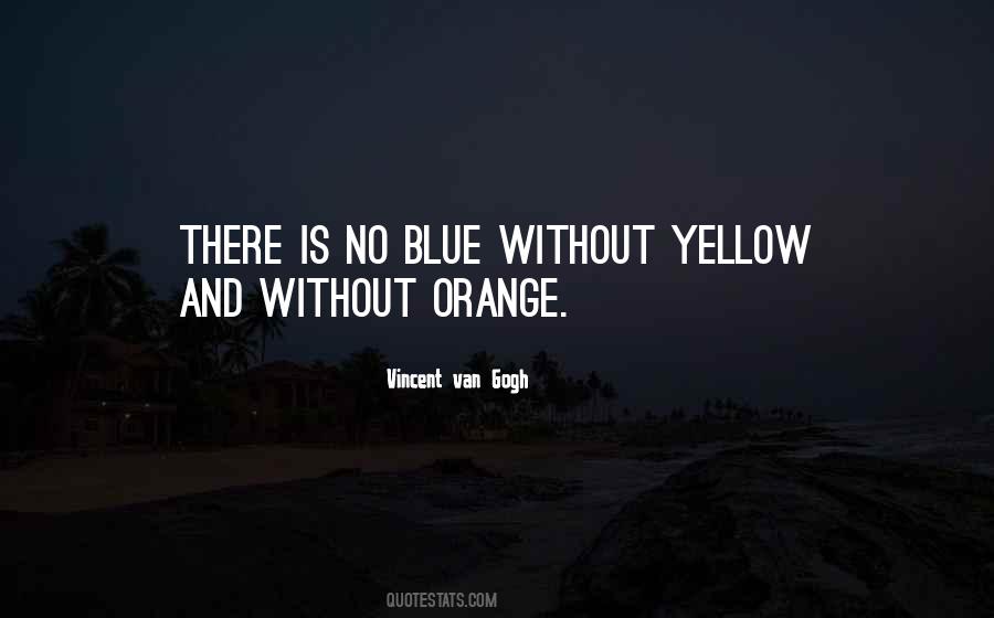Yellow Blue Quotes #1622342