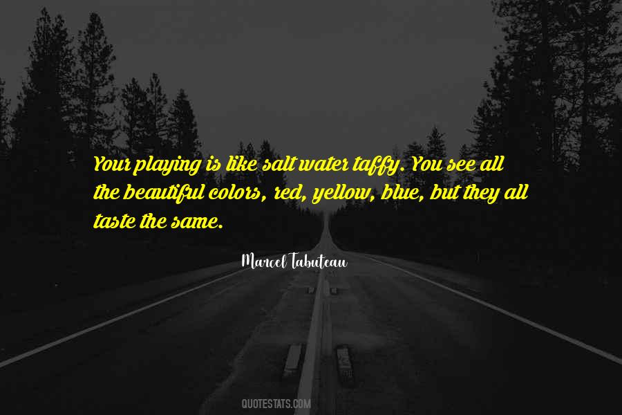 Yellow Blue Quotes #1775333