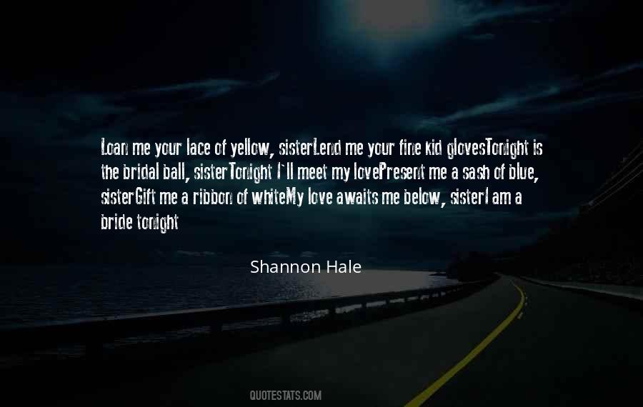 Yellow Blue Quotes #600310
