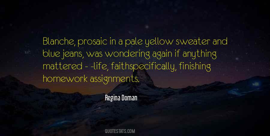 Yellow Blue Quotes #703113