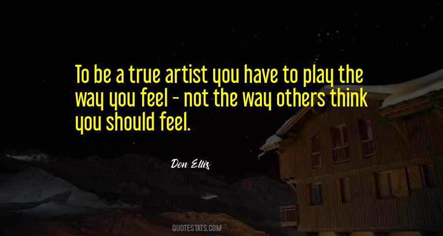 Be True To Others Quotes #947838
