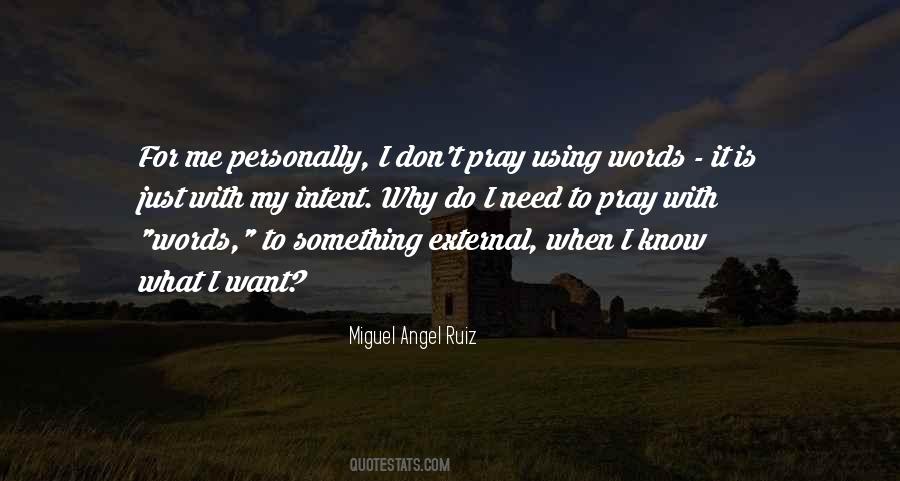 I Just Need To Know Quotes #1275402