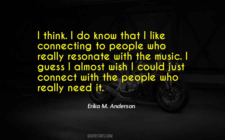 I Just Need To Know Quotes #1399907