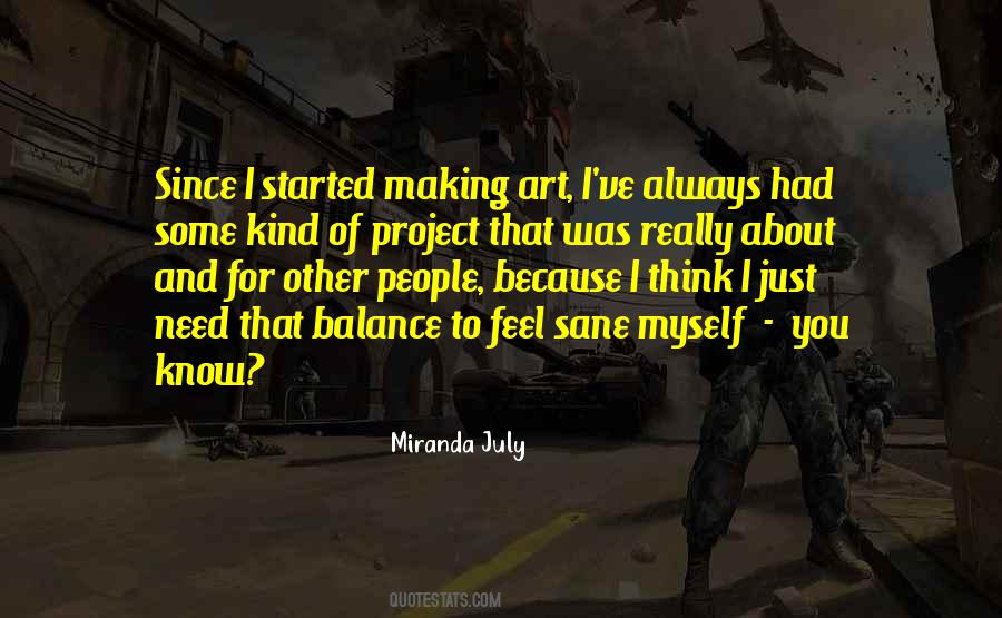 I Just Need To Know Quotes #1406641