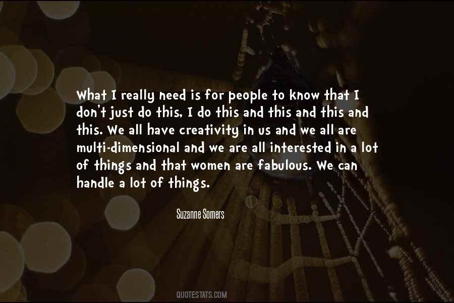 I Just Need To Know Quotes #1515248