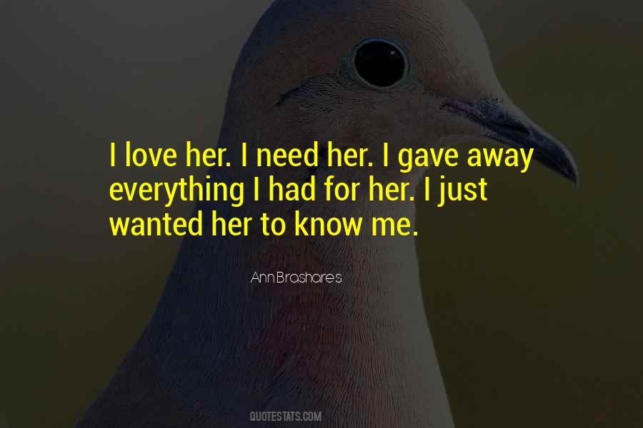 I Just Need To Know Quotes #1628789