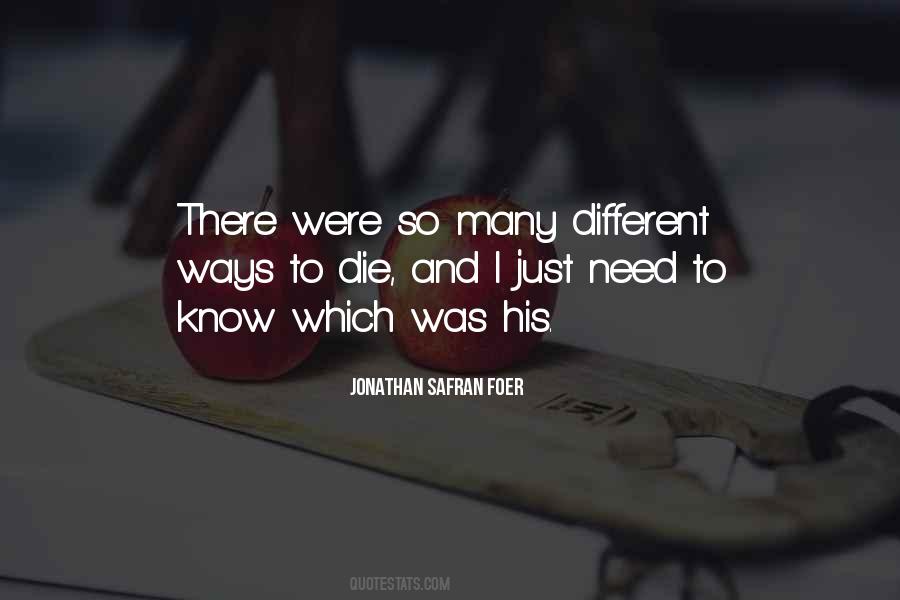 I Just Need To Know Quotes #1724384