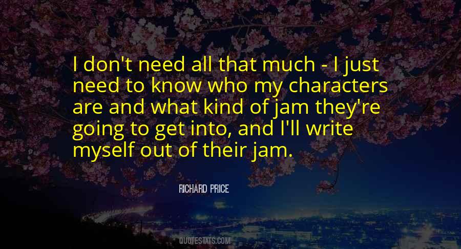 I Just Need To Know Quotes #441287