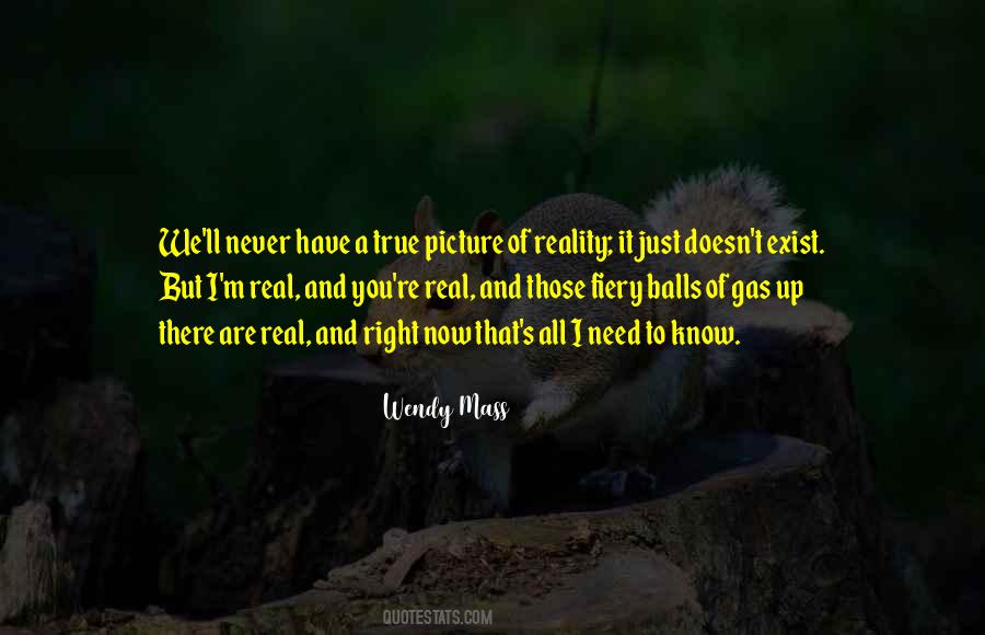I Just Need To Know Quotes #464043