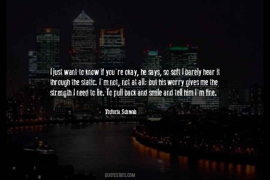 I Just Need To Know Quotes #687068