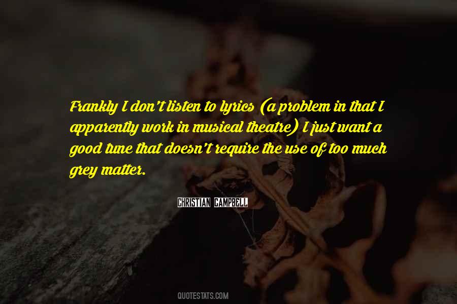 Listen To The Lyrics Quotes #1565723