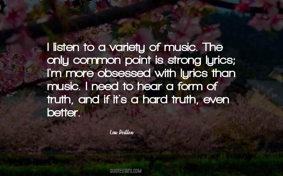 Listen To The Lyrics Quotes #922518