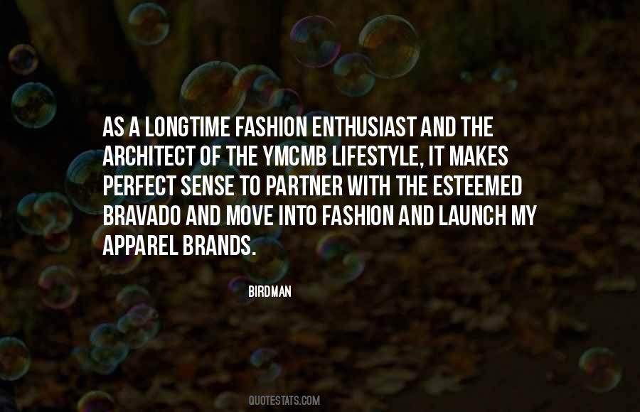 Fashion Lifestyle Quotes #429341