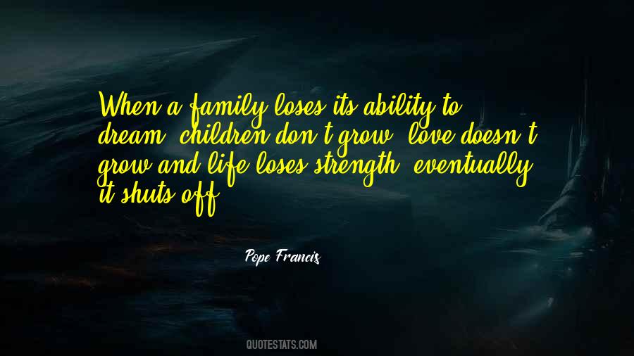 Strength Family Quotes #1072919