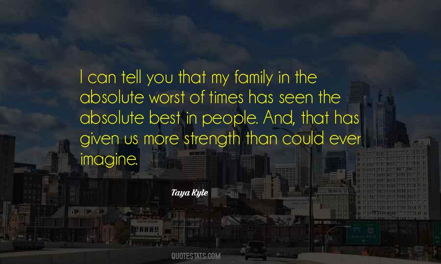 Strength Family Quotes #1111249