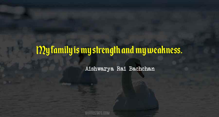 Strength Family Quotes #1640275