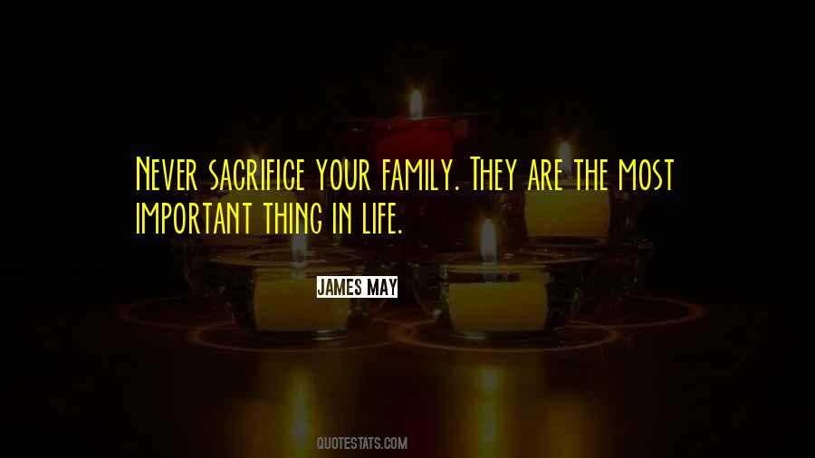 Family Sacrifice Quotes #1671958