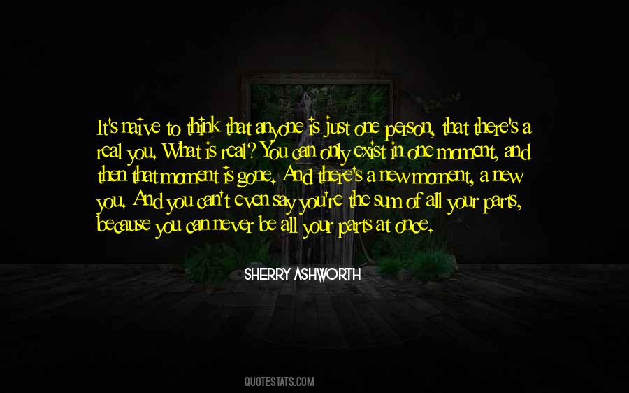 There Is Only One Of You Quotes #1756624