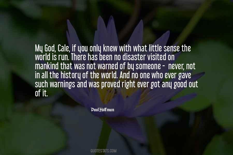 There Is Only One Of You Quotes #1797635