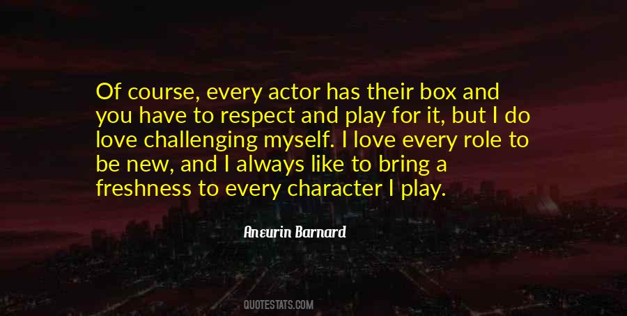 Respect Character Quotes #175501