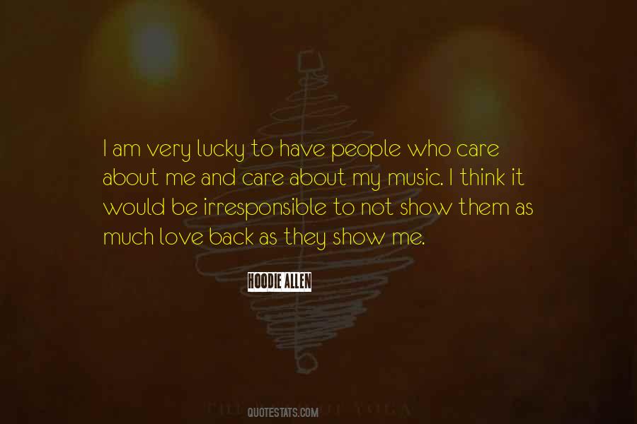 I Am Not Lucky Quotes #1748016