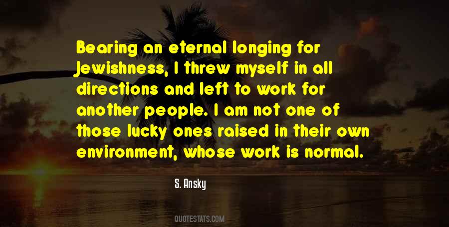 I Am Not Lucky Quotes #909868