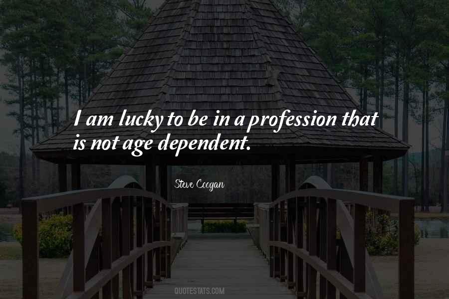 I Am Not Lucky Quotes #982689