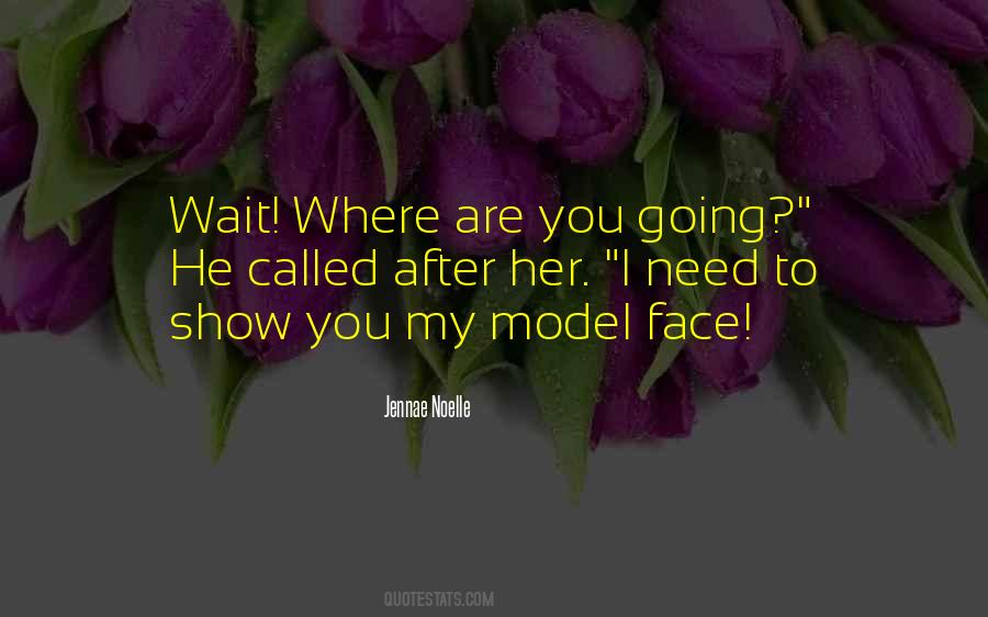 You Model Quotes #368677