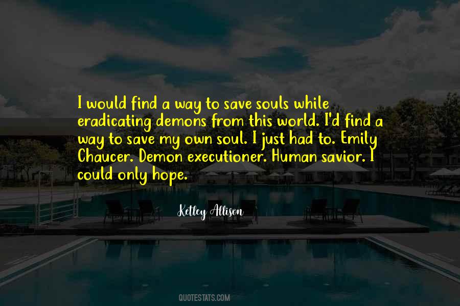 Save My Soul Quotes #306713
