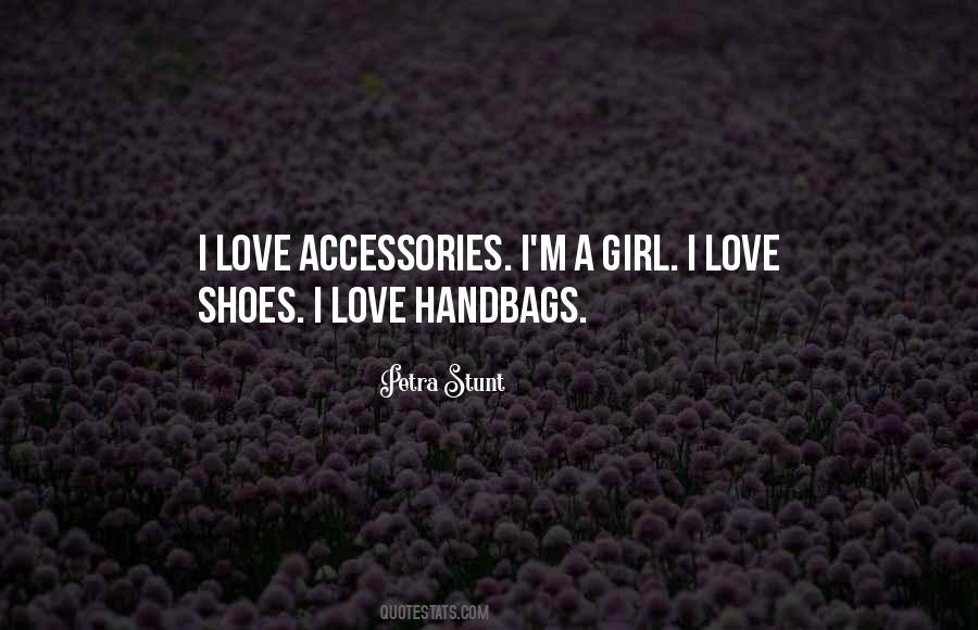I Love Handbags Quotes #834751