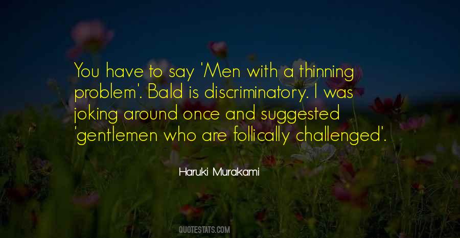 Problem With Men Quotes #1553336