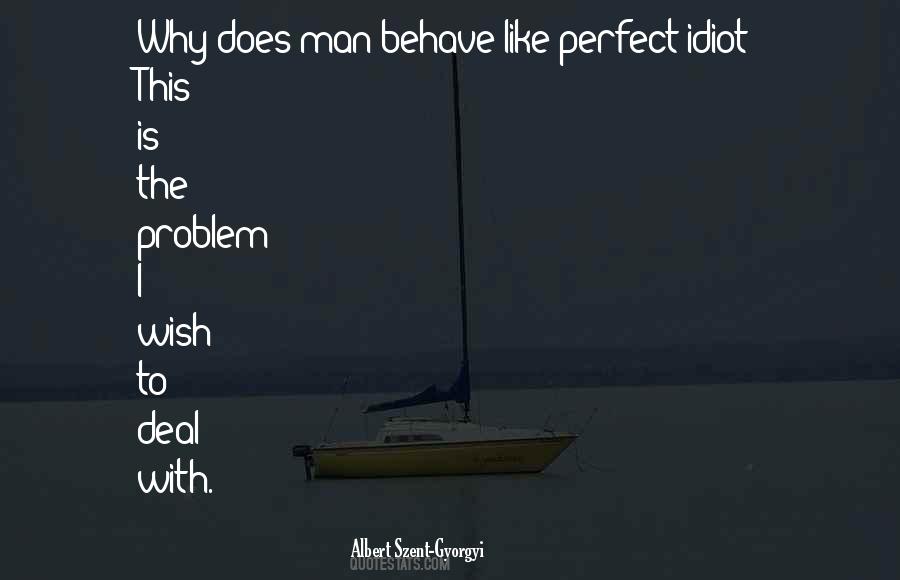 Problem With Men Quotes #1749855