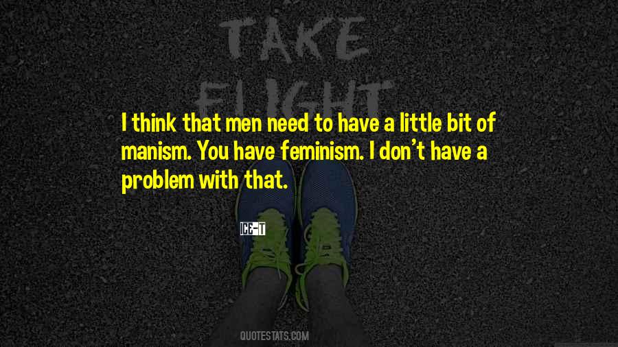 Problem With Men Quotes #242254