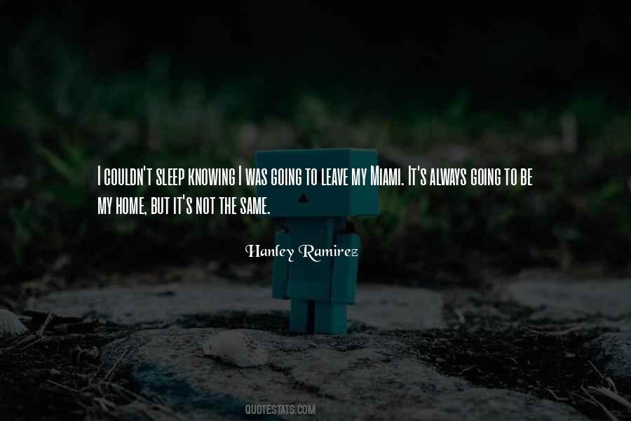 Knowing When To Leave Quotes #1589694