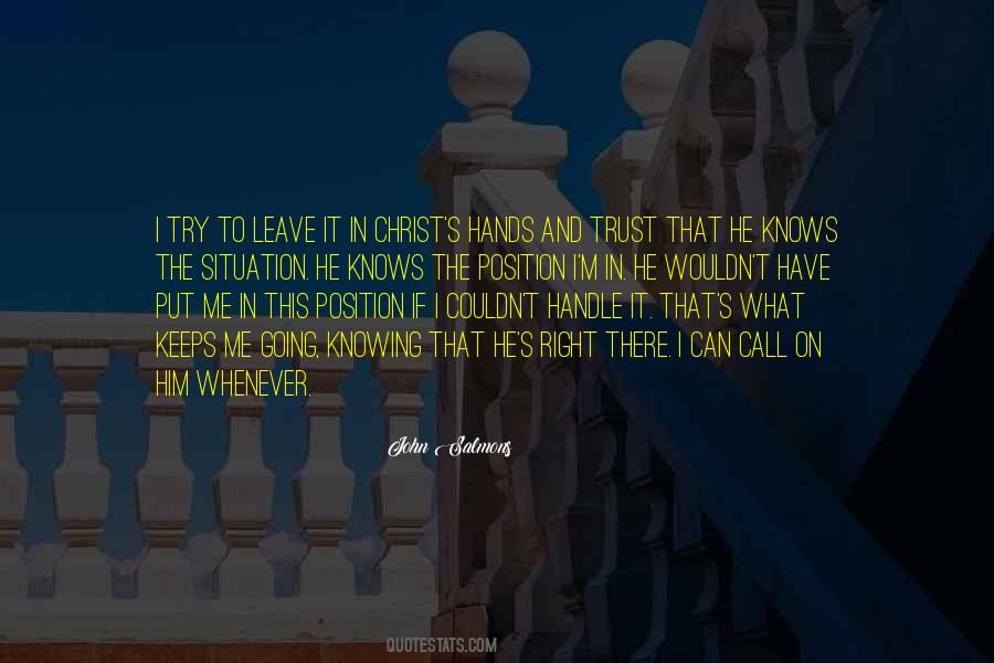 Knowing When To Leave Quotes #305217