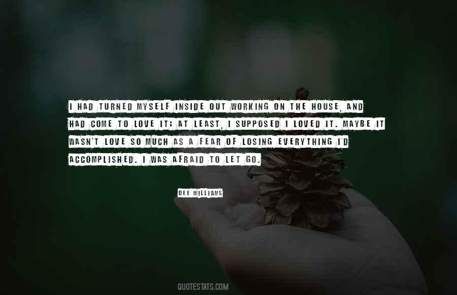 I Had To Let Go Quotes #1177619