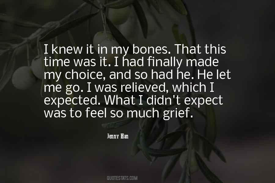 I Had To Let Go Quotes #499145