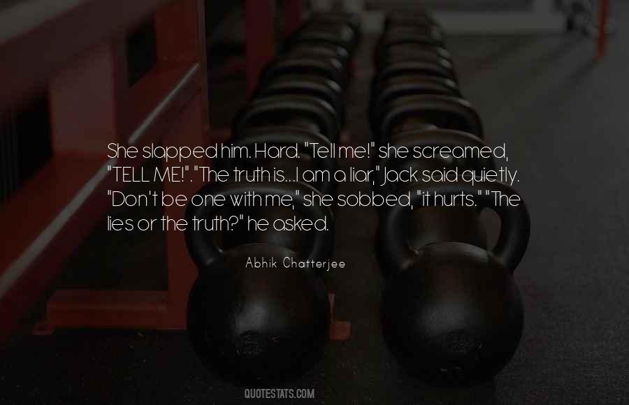 He Hurts Me Quotes #1508382