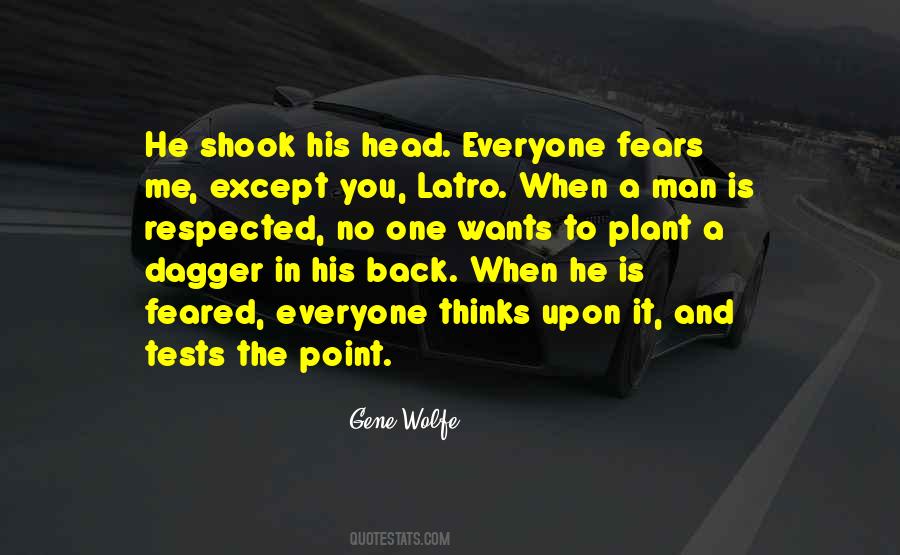 Everyone Wants Me Quotes #1537430