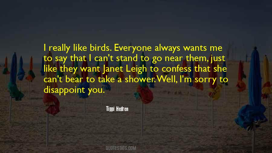 Everyone Wants Me Quotes #1844714