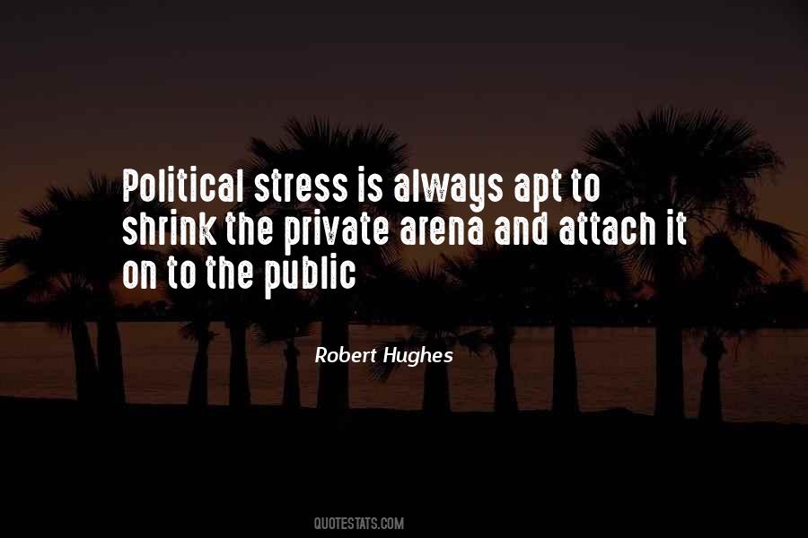 Political Arena Quotes #559506