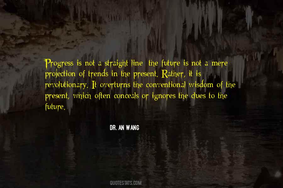 Progress Is Not A Straight Line Quotes #192719