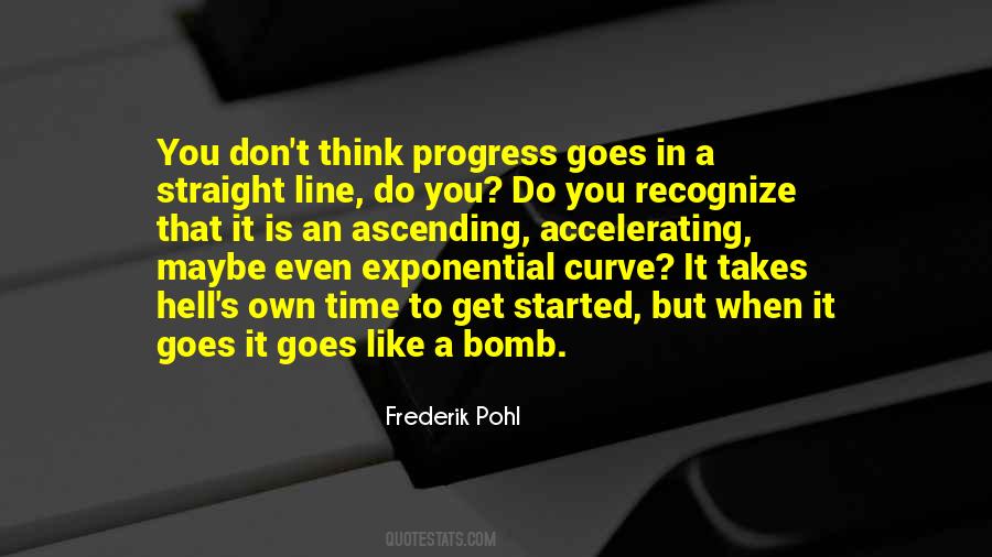 Progress Is Not A Straight Line Quotes #348821