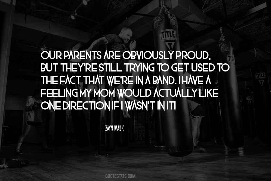 Mom Proud Quotes #1391728
